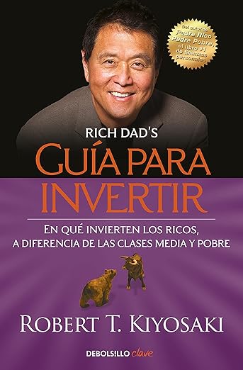 Guía para invertir – Robert Kiyosaki