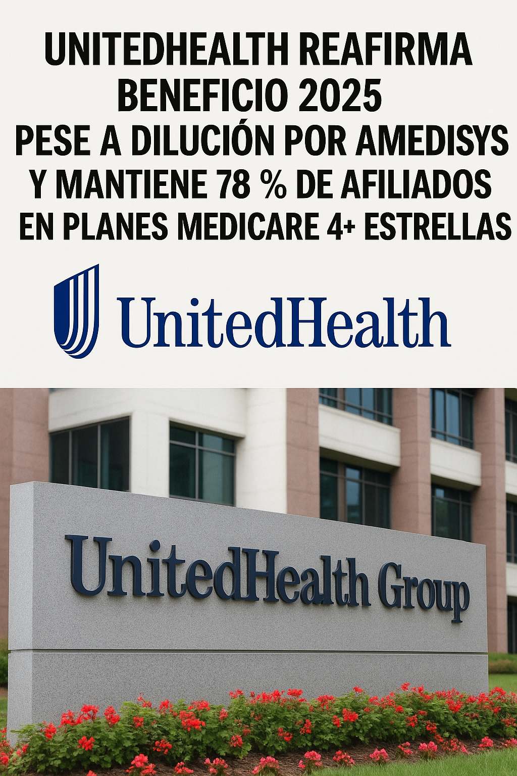 UnitedHealth dispara previsiones y refuerza su liderazgo en Medicare